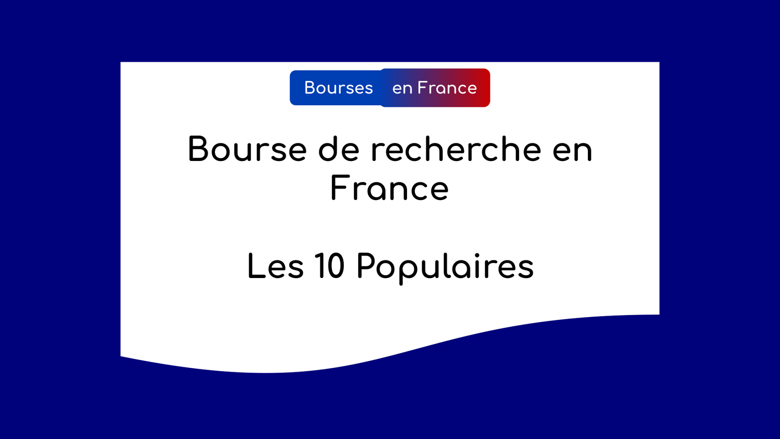 Bourse de recherche en France
