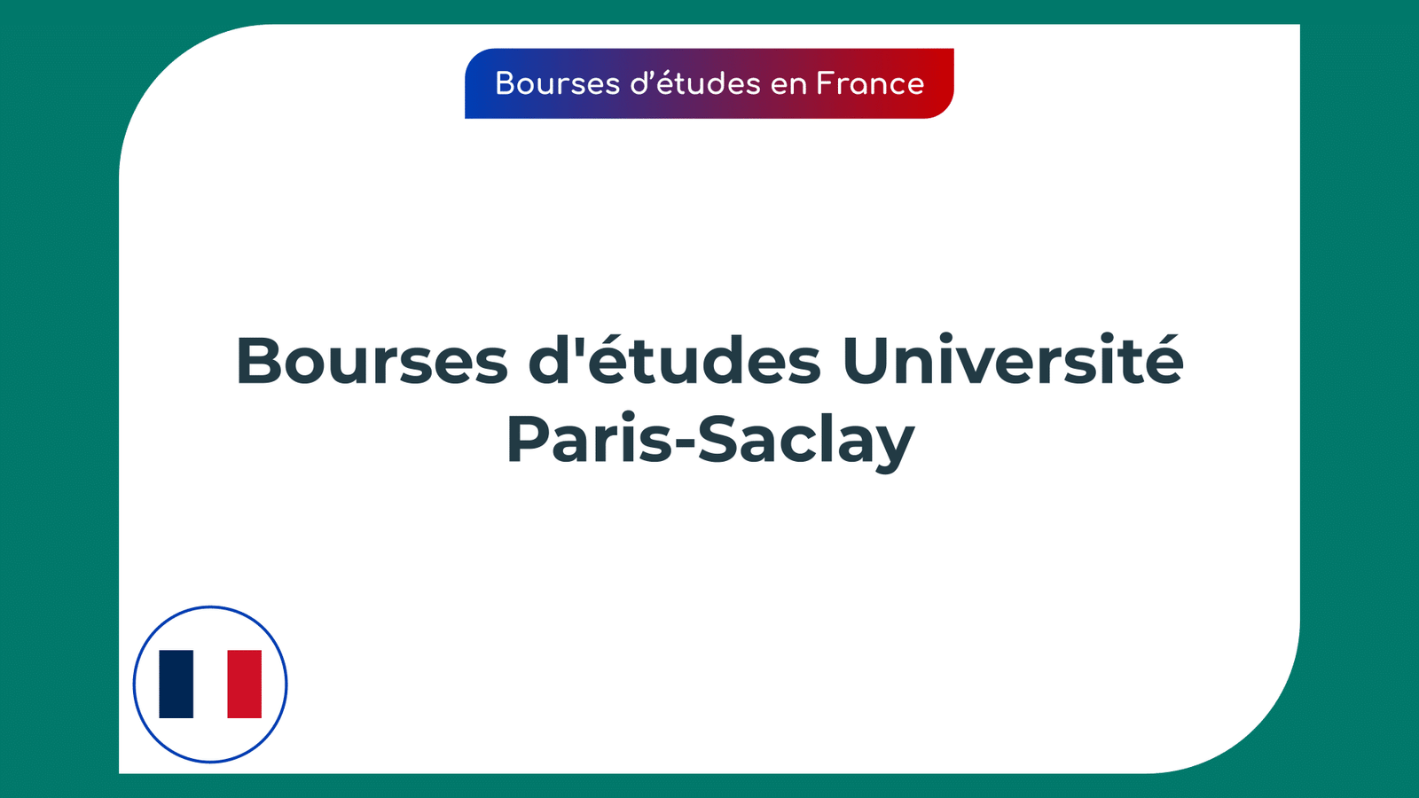 Bourses d'études Université Paris-Saclay