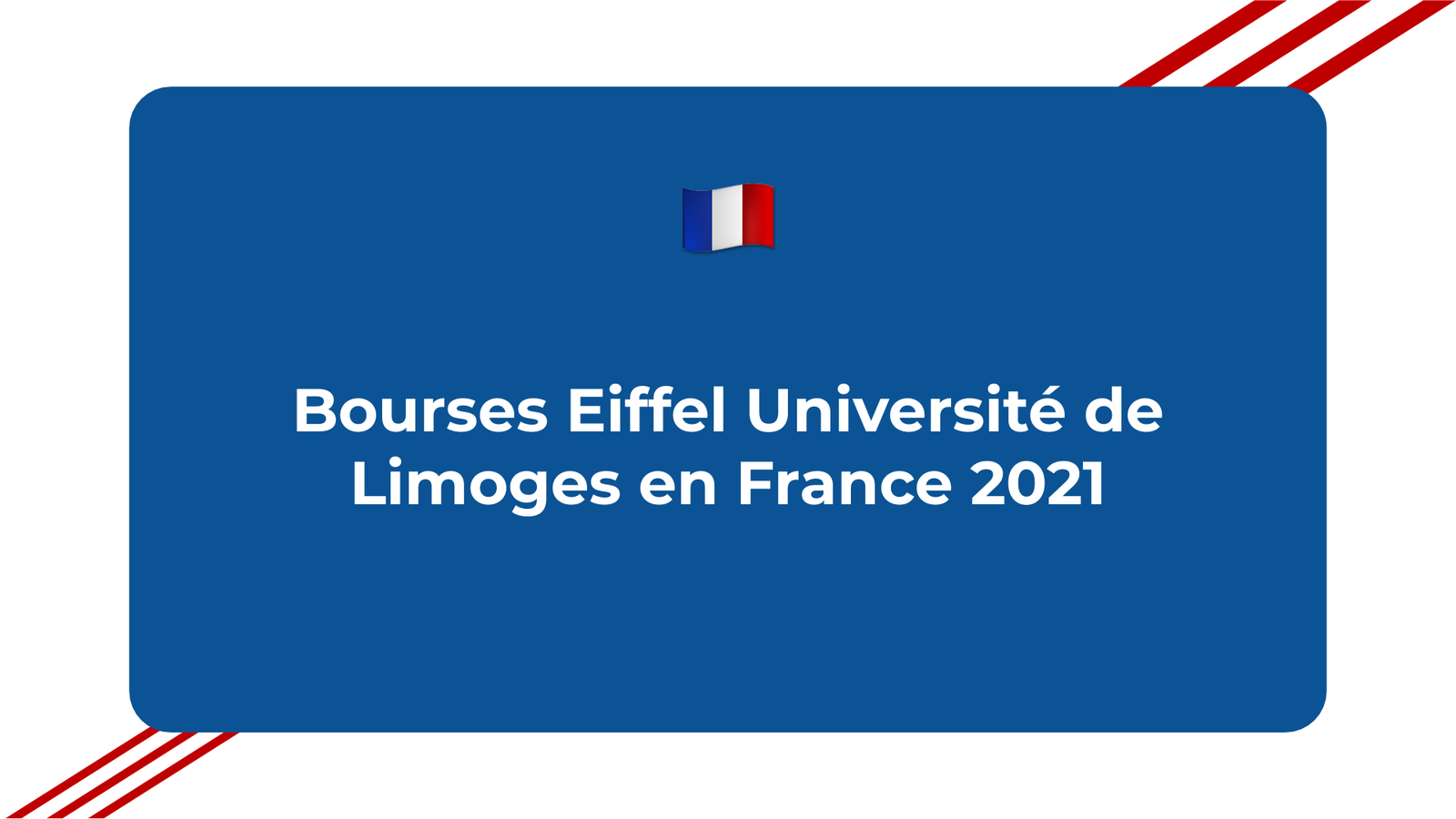 Bourses Eiffel Université de Limoges