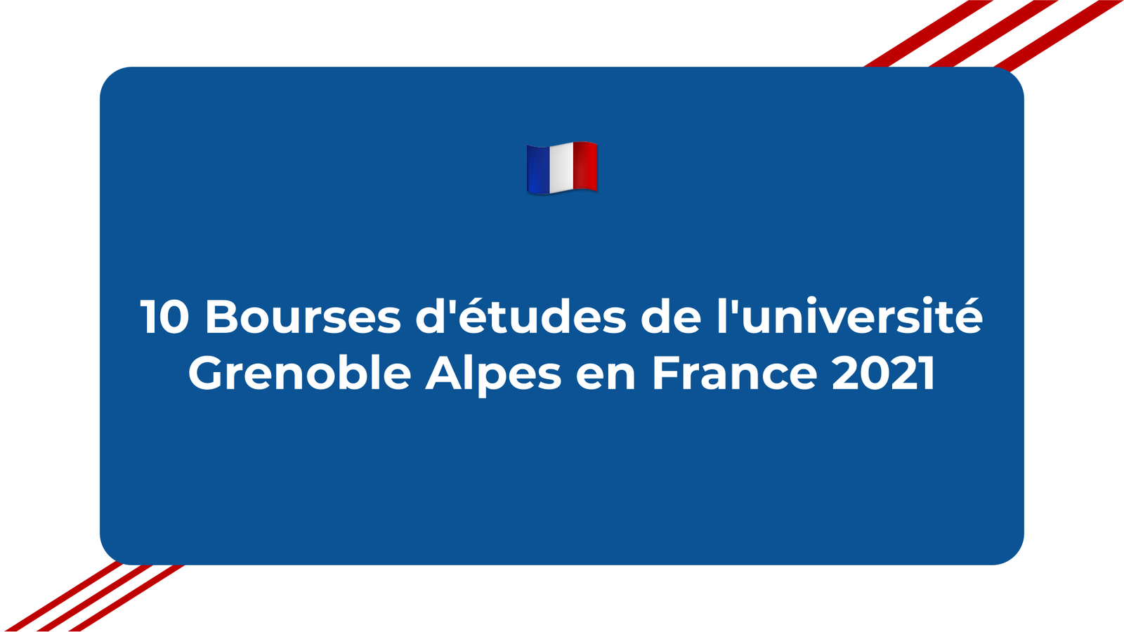 Bourses d'études de l'université Grenoble Alpes