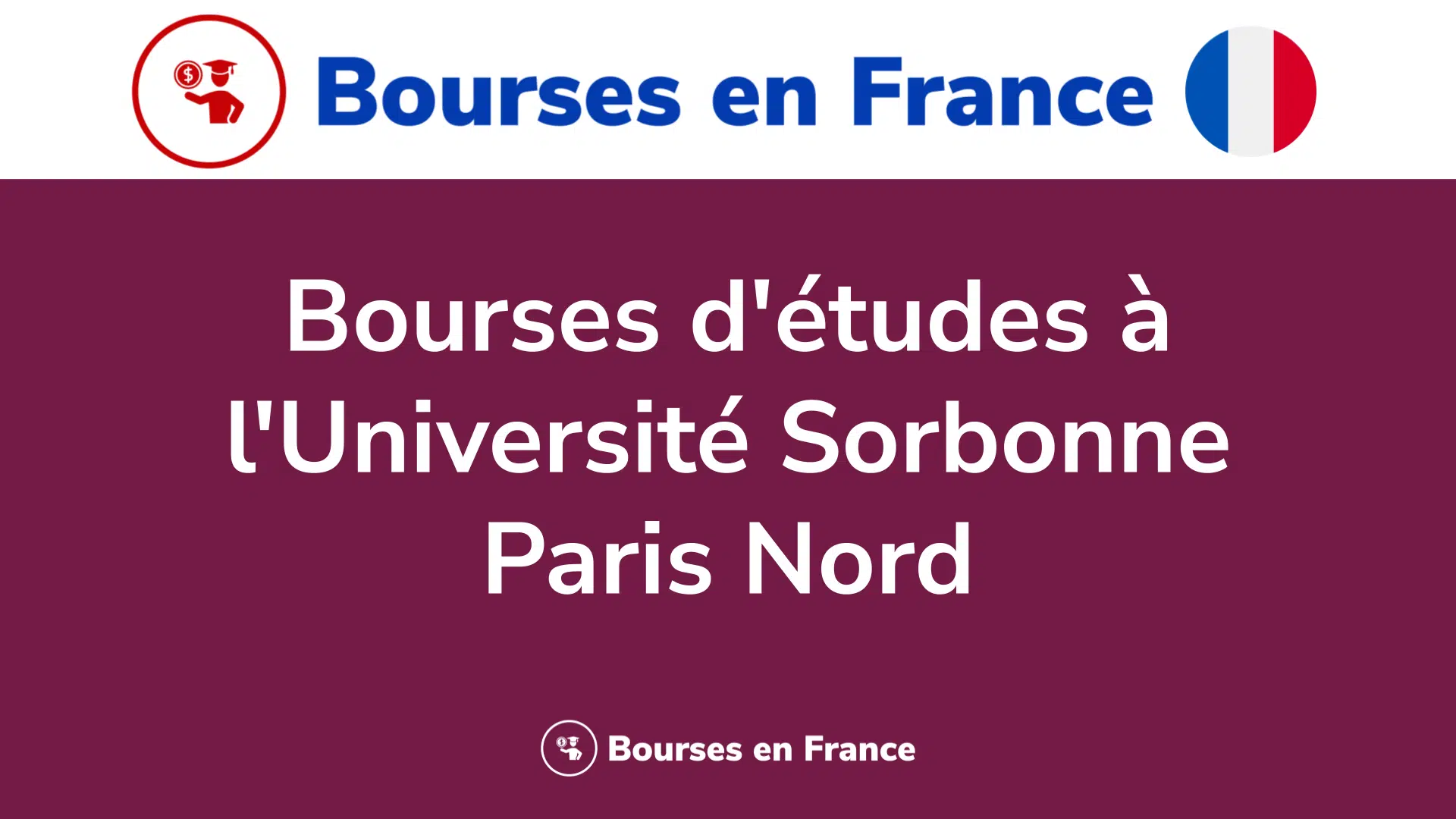 Bourses d'études à l'Université Sorbonne Paris Nord