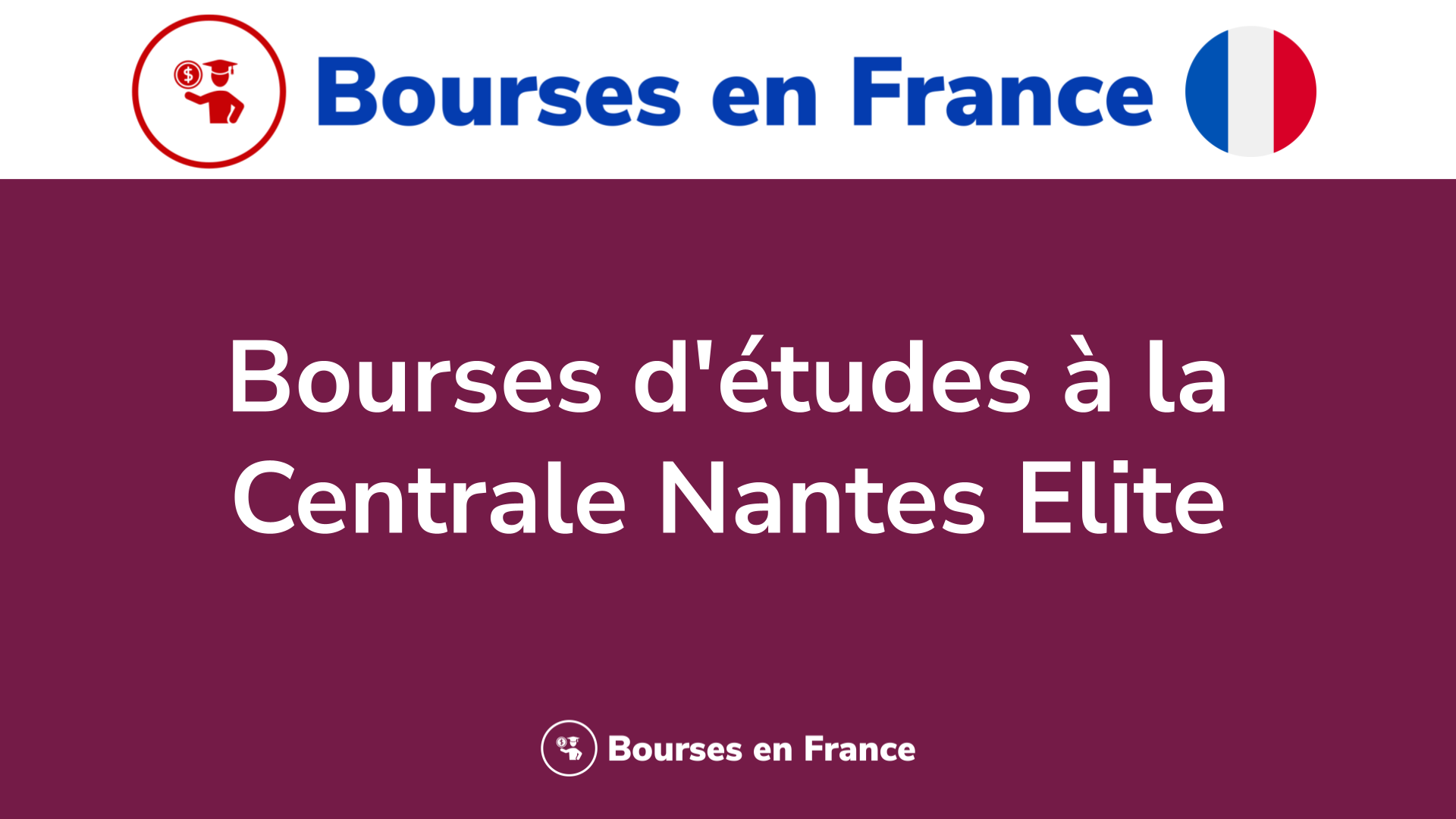 Bourses d'études à la Centrale Nantes Elite