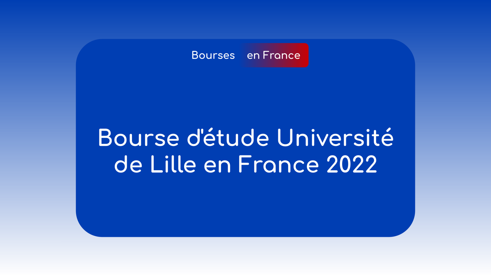 Bourse d'étude Université de Lille