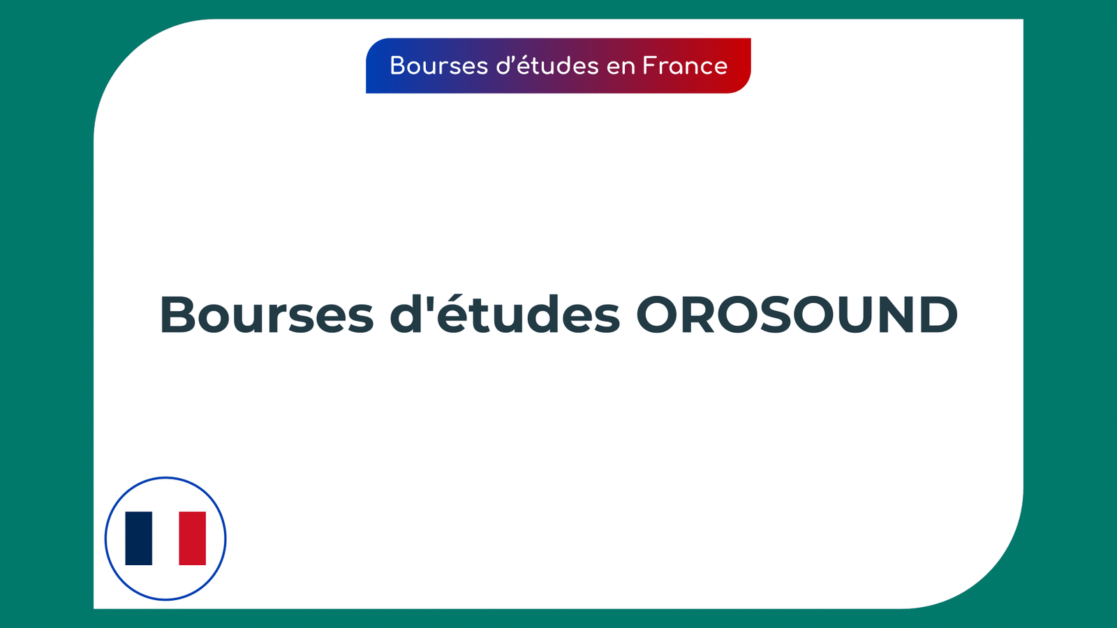 Bourses d'études OROSOUND France