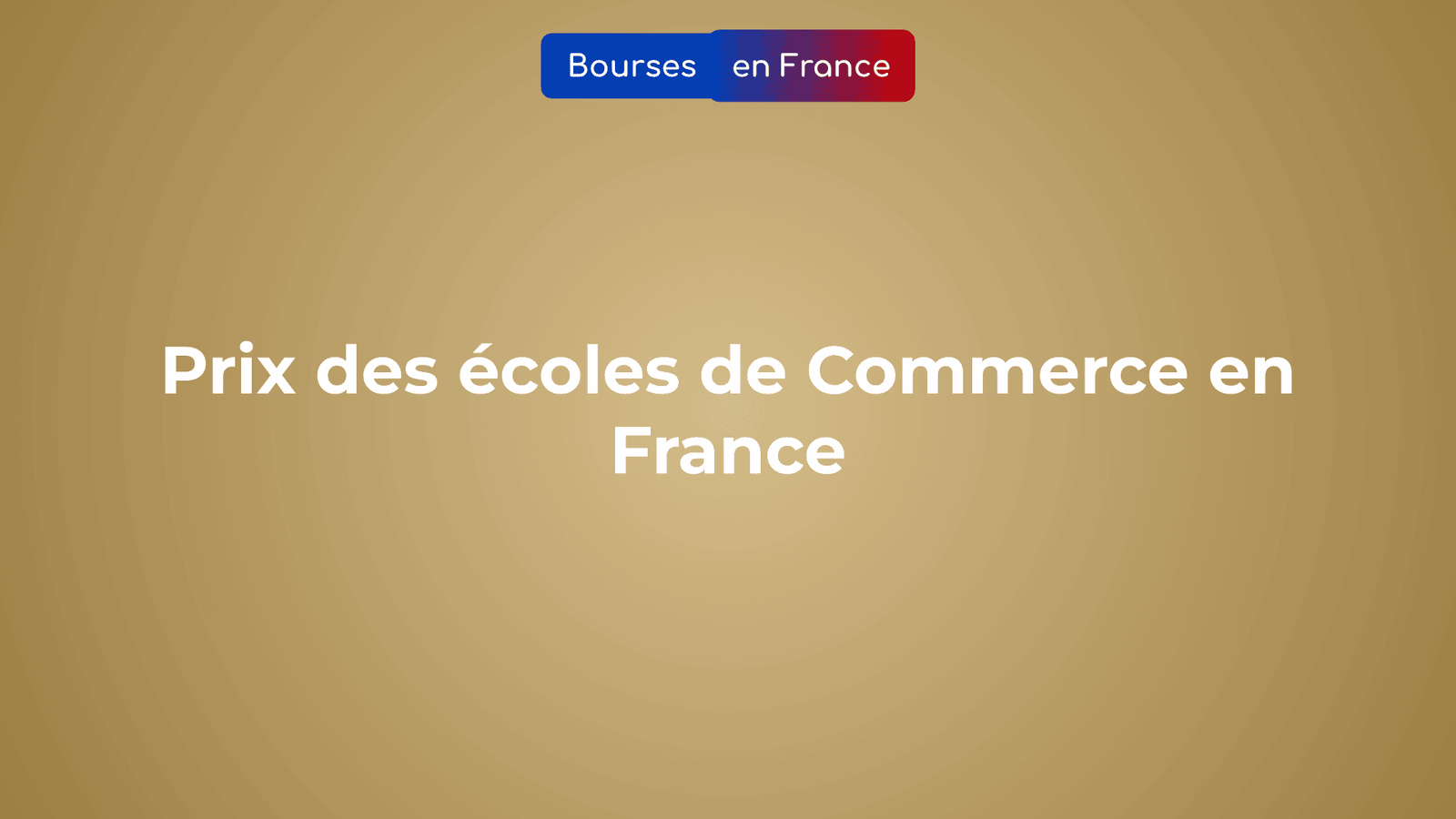 prix écoles de Commerce en France