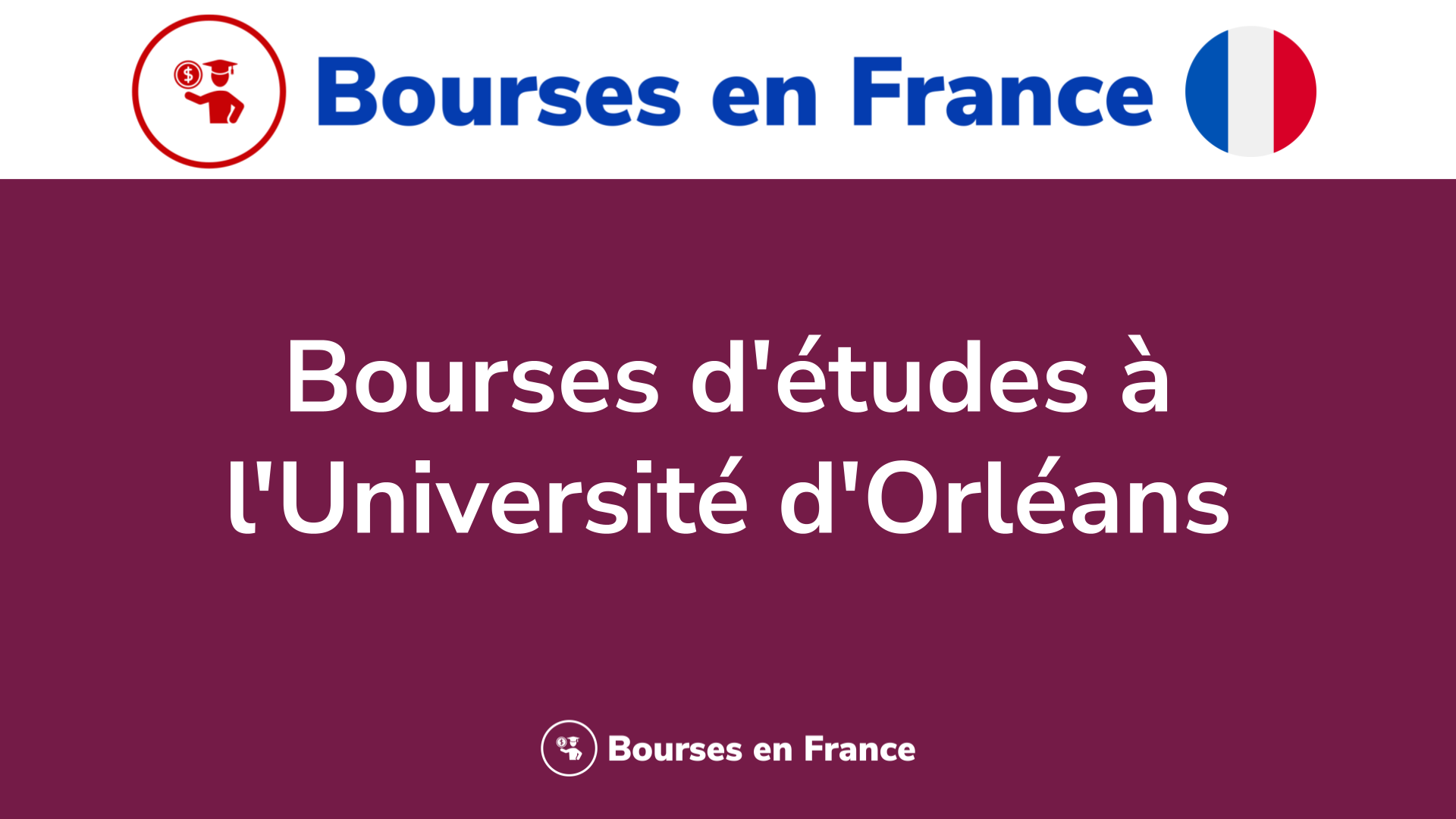 Bourses d'études à l'Université d'Orléans