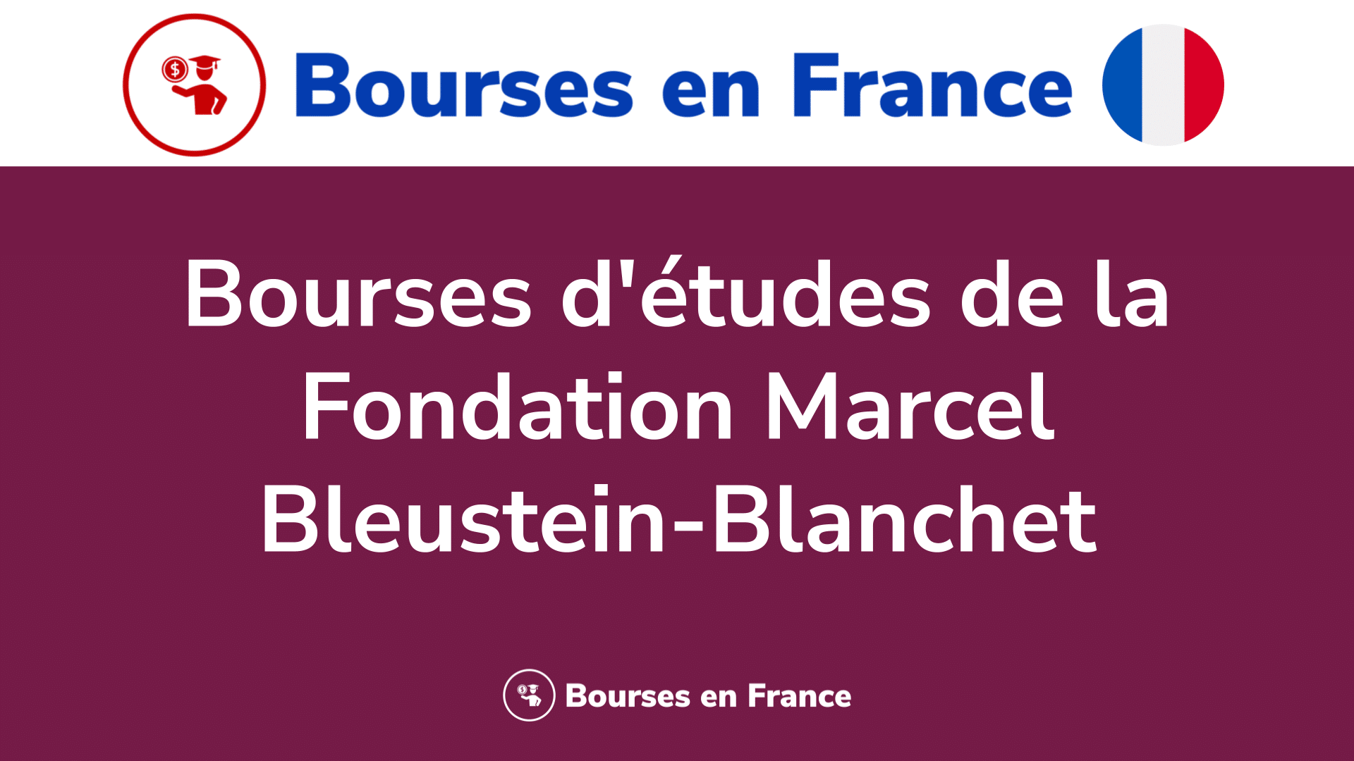 Bourses d'études de la Fondation Marcel Bleustein-Blanchet